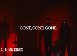 Autumn Kings – “Gone, Gone, Gone” Hits #1 on Active Rock Charts